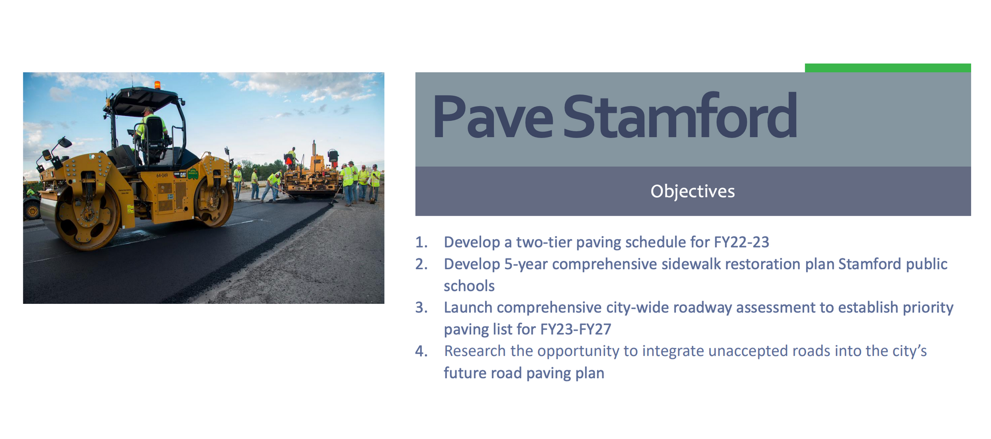 A look at the objectives for the Pave Stamford program.