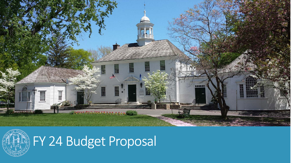 A Look at Fairfield’s Proposed 2023-24 Budget