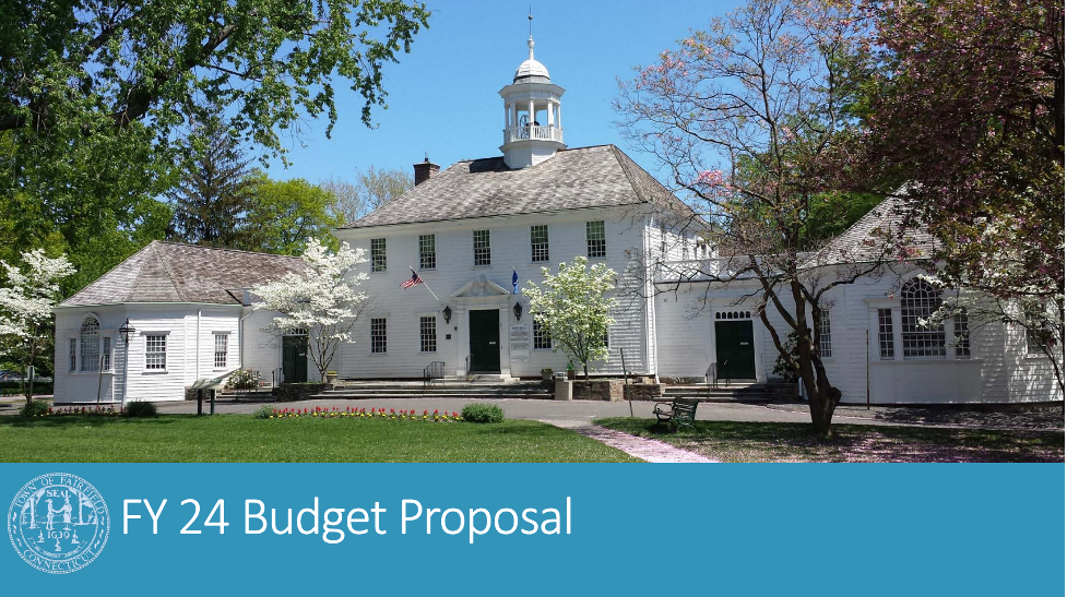 A Look at Fairfield’s Proposed 202324 Budget